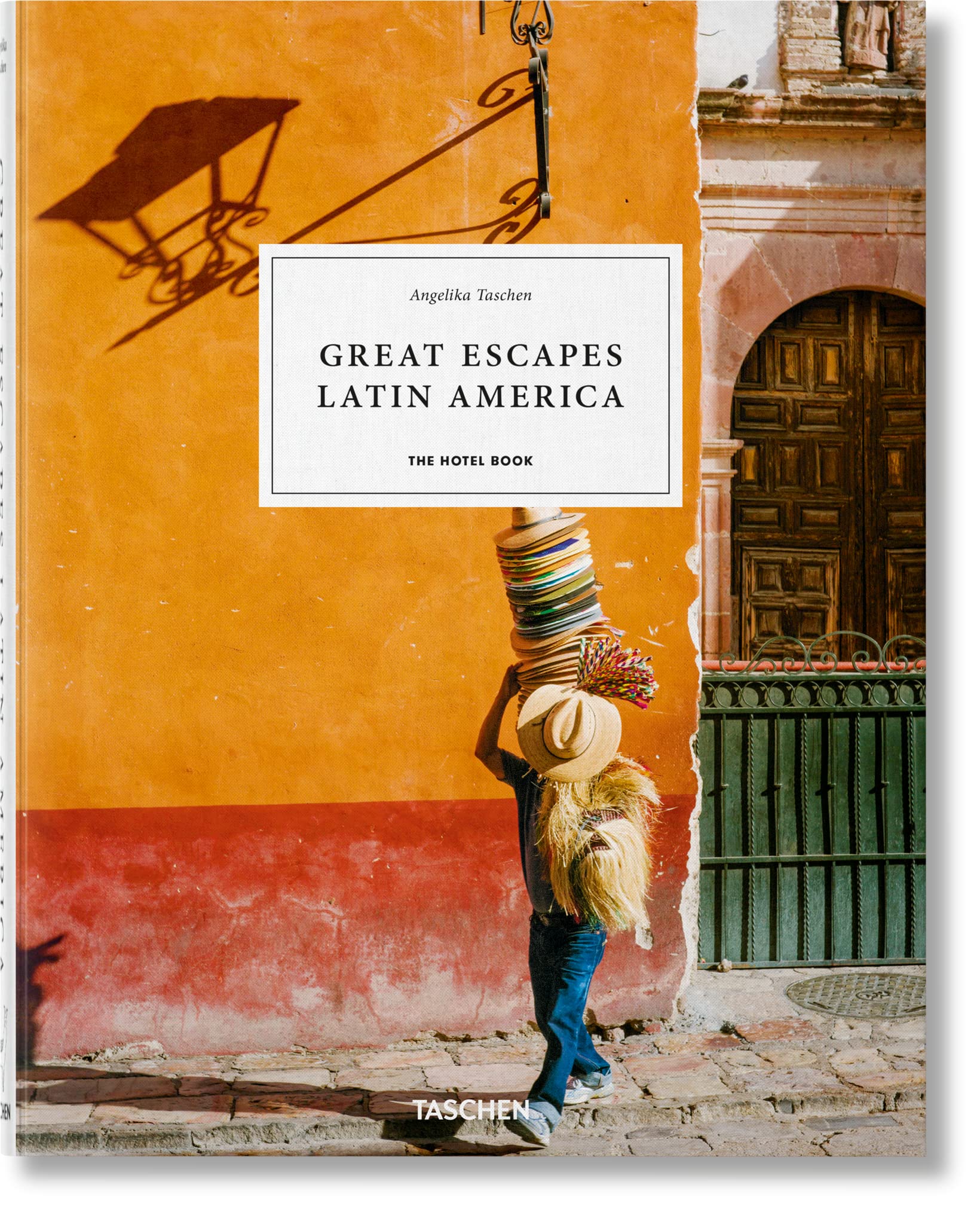 Great Escapes Latin America. The Hotel Book (Multilingual Edition)