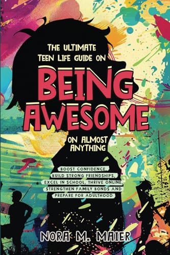 The Ultimate Teen Life Guide on Being Awesome on Almost Anything — used book cover