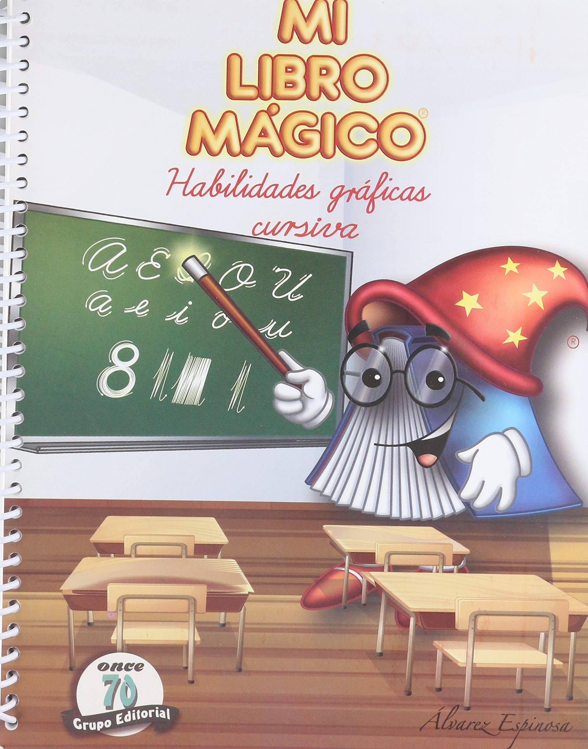 Mi Libro Mágico Habilidades Gráficas Cursiva, EL ORIGINAL, Perfecciona la escritura cursiva de tus pequeños. Para niños de 3 a 6 años de edad. Formato Clasico, Medidas:20.5 x 27.5cm. Edición español.
