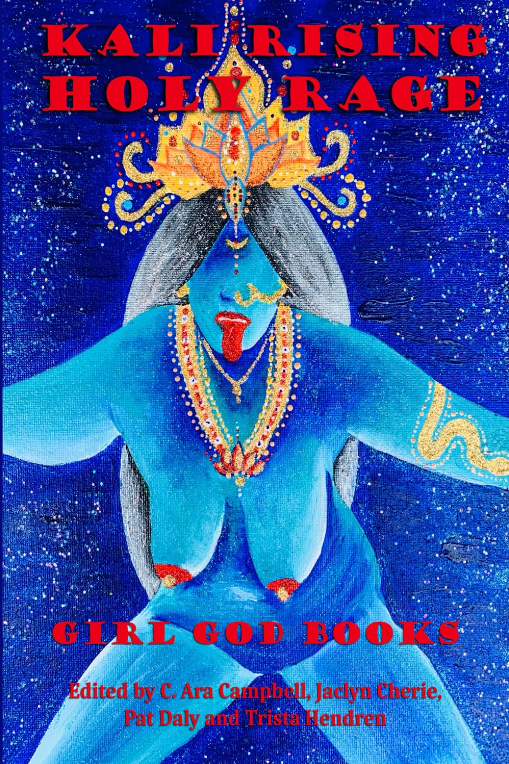 Kali Rising: Holy Rage — used book cover