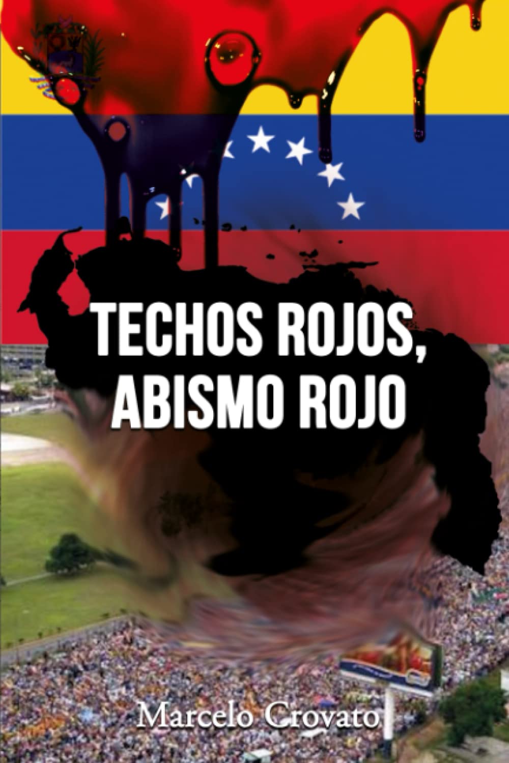 Techos rojos, abismo rojo: La Historia (Spanish Edition)