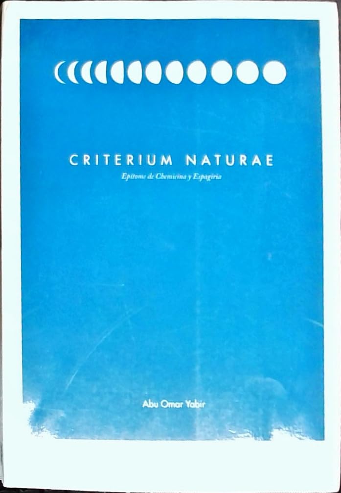 CRITERIUM NATURAE. EPITOME DE CHEMICINA Y ESPAGIRIA — used book cover