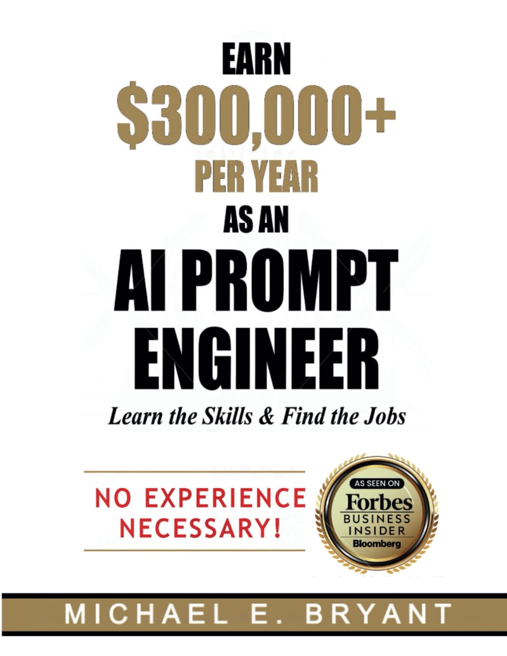 Earn $300,000+ Per Year As an AI Prompt Engineer — used book cover