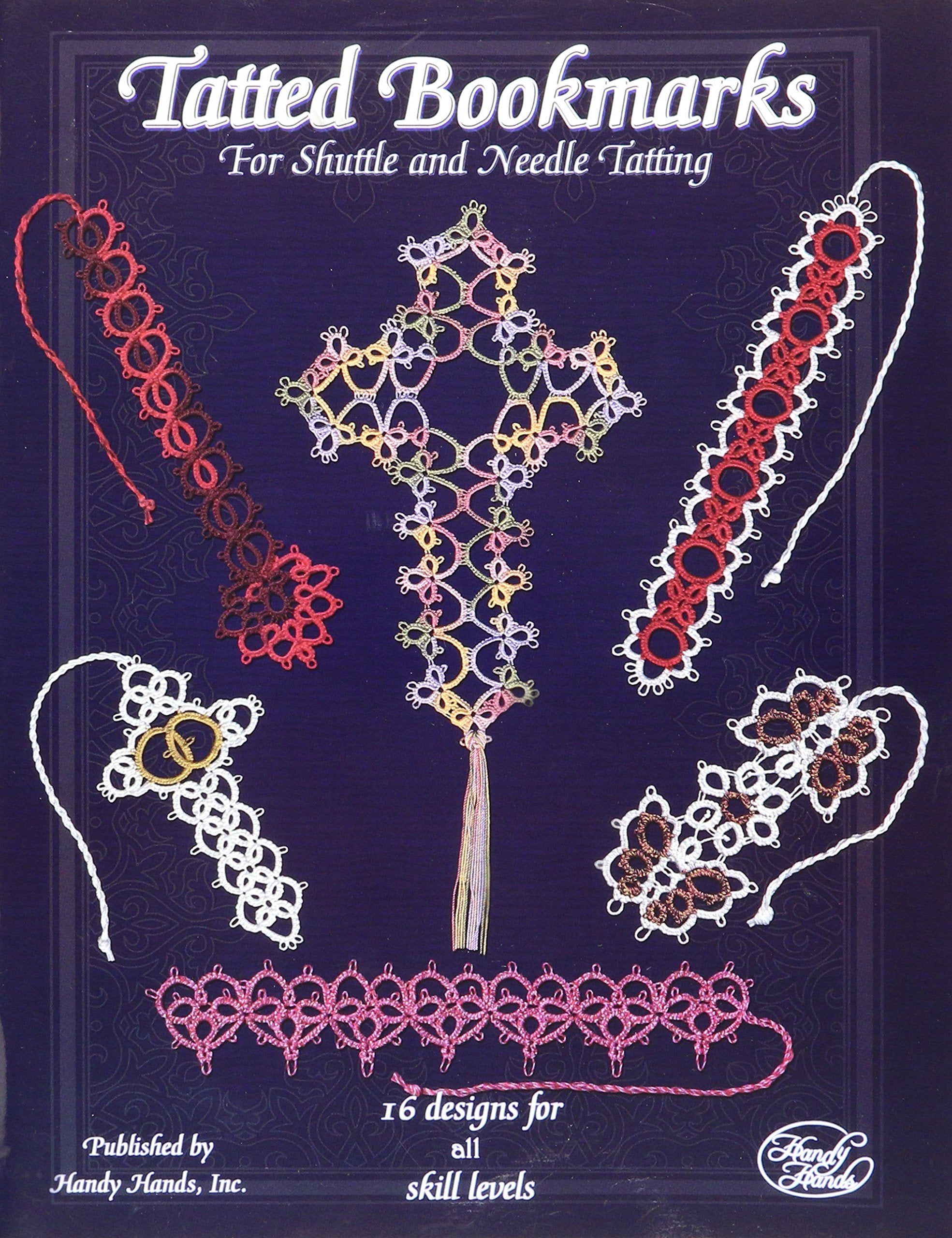 Handy Hands Tatted Bookmarks Needle & Shuttle — used book cover