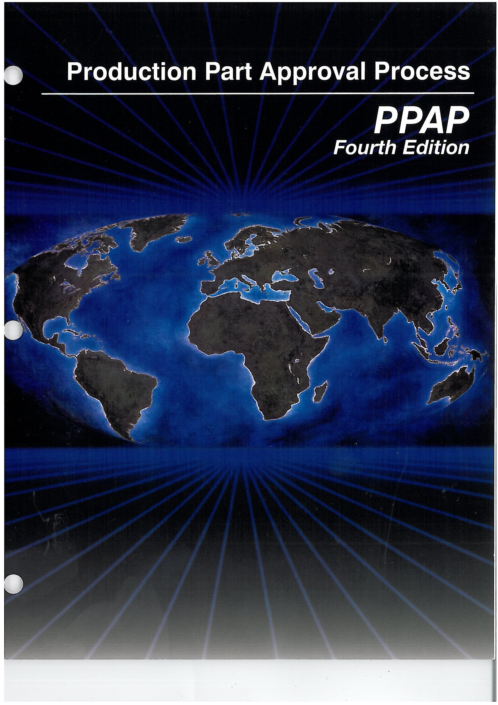 Production Part Approval Process (PPAP)