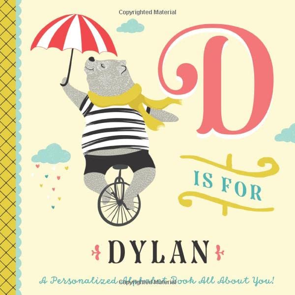 D is for Dylan: A Personalized Alphabet Book All About You! (Personalized Children&