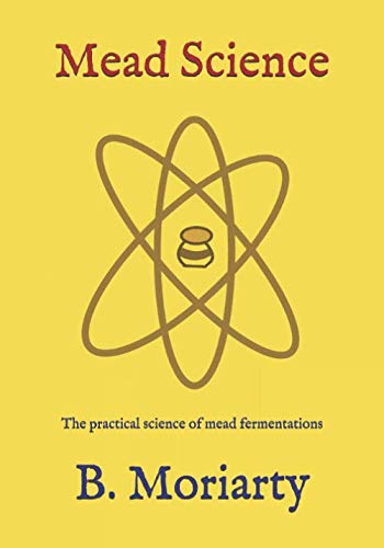Mead Science: The practical science of mead fermentations — used book cover