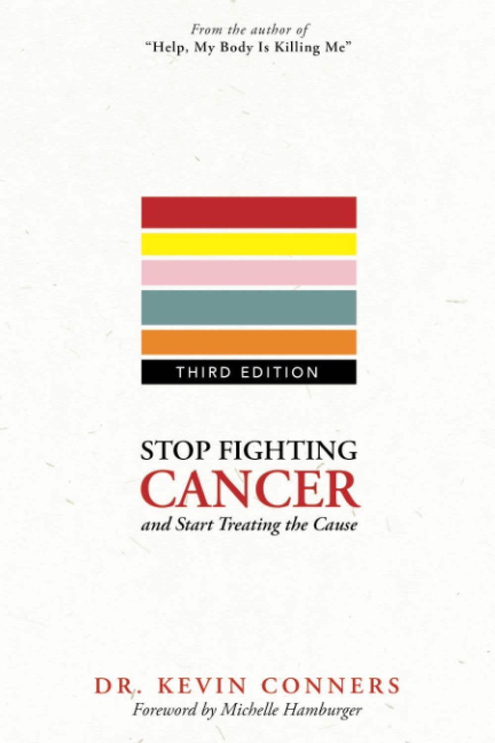Stop Fighting Cancer and Start Treating the Cause — used book cover