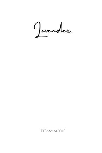 Lavender: One Woman’s Journey to Healing. A book of inspirational writing, poems, prayers and journal entries. — used book cover