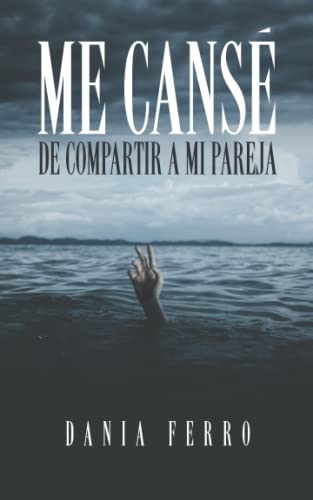 Me cansé de compartir a mi pareja — used book cover