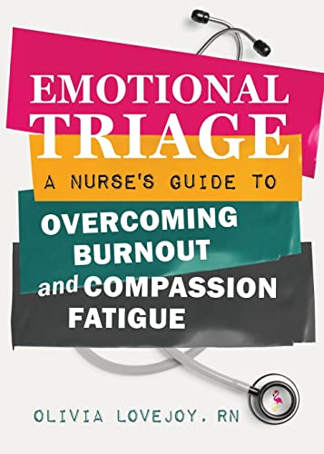 Emotional Triage: A Nurse&