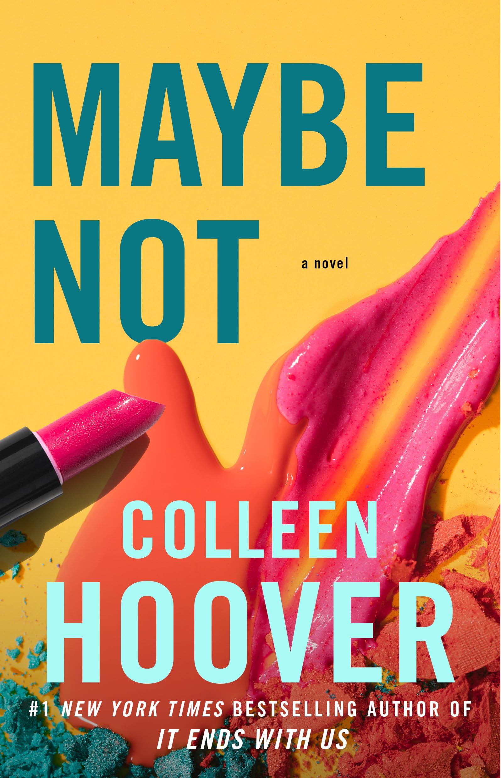 Maybe Not: A Novella (Maybe Someday, 2)