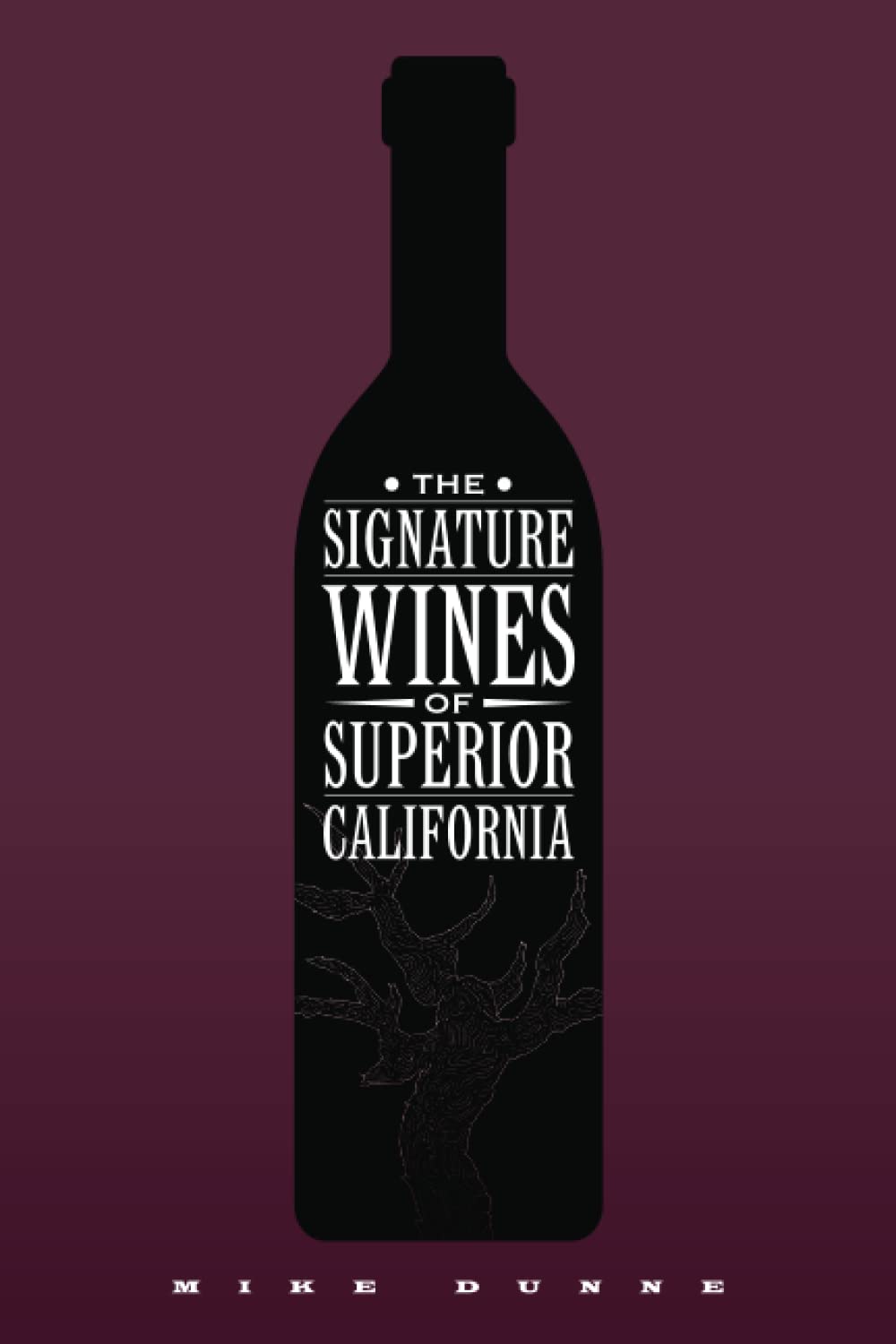 The Signature Wines of Superior California — used book cover