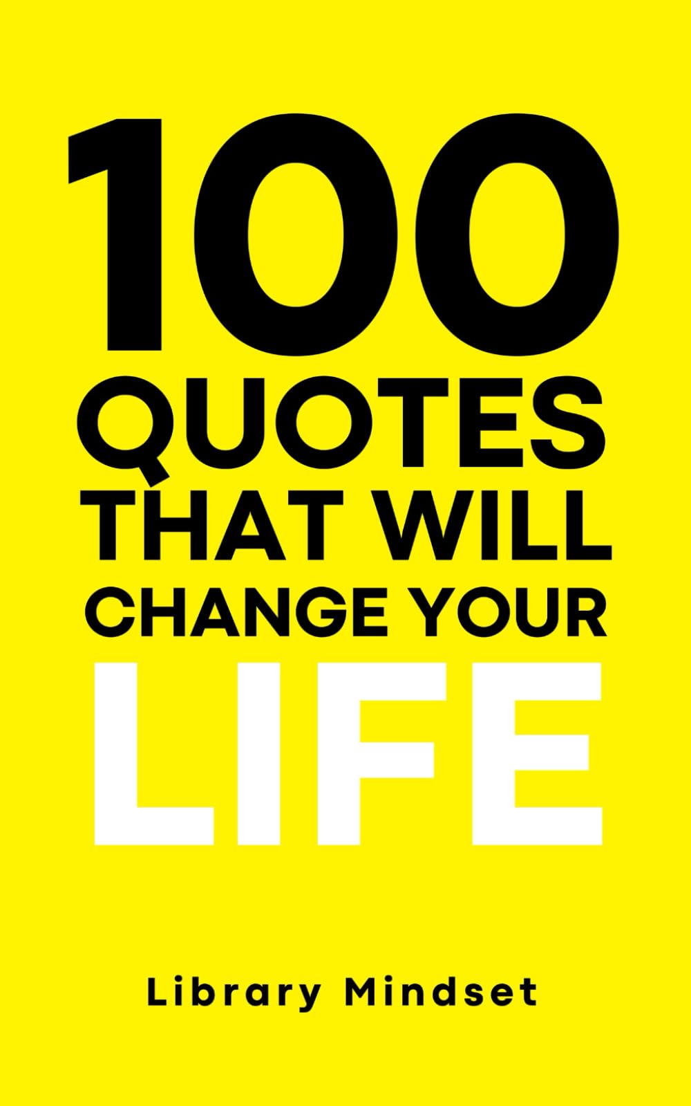 100 Quotes That Will Change Your life — used book cover