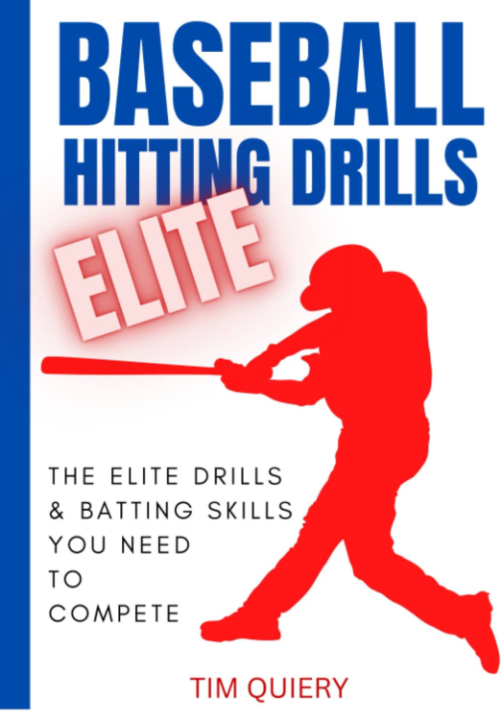 Baseball HITTING Drills - ELITE — used book cover