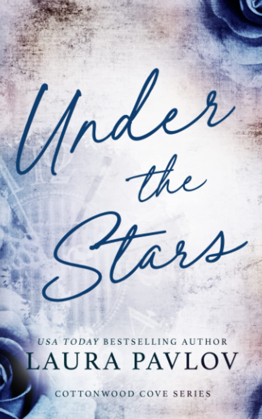 Under the Stars: Special Edition Paperback (Cottonwood Cove Series Special Edition)