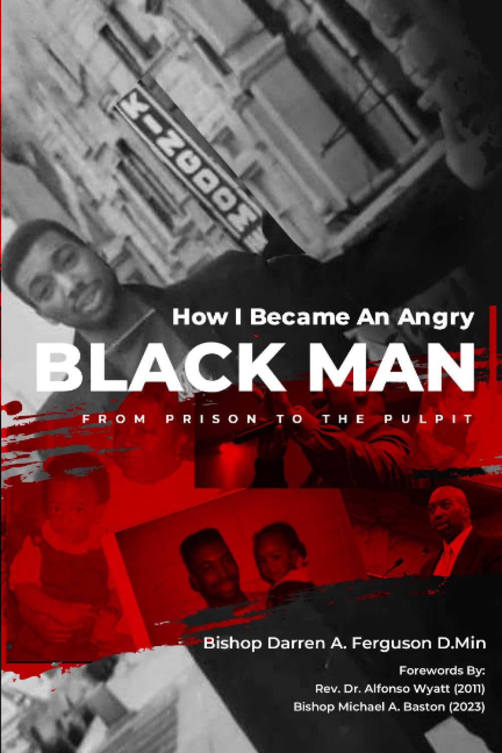How I Became An Angry Black Man: From Prison To The Pulpit