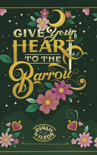 Give Your Heart to the Barrow — used book cover