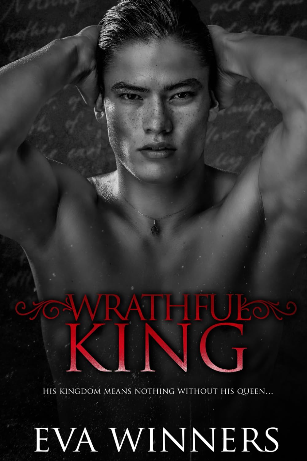 Wrathful King: A Dark Mafia Romance (Stolen Empire Trilogy)