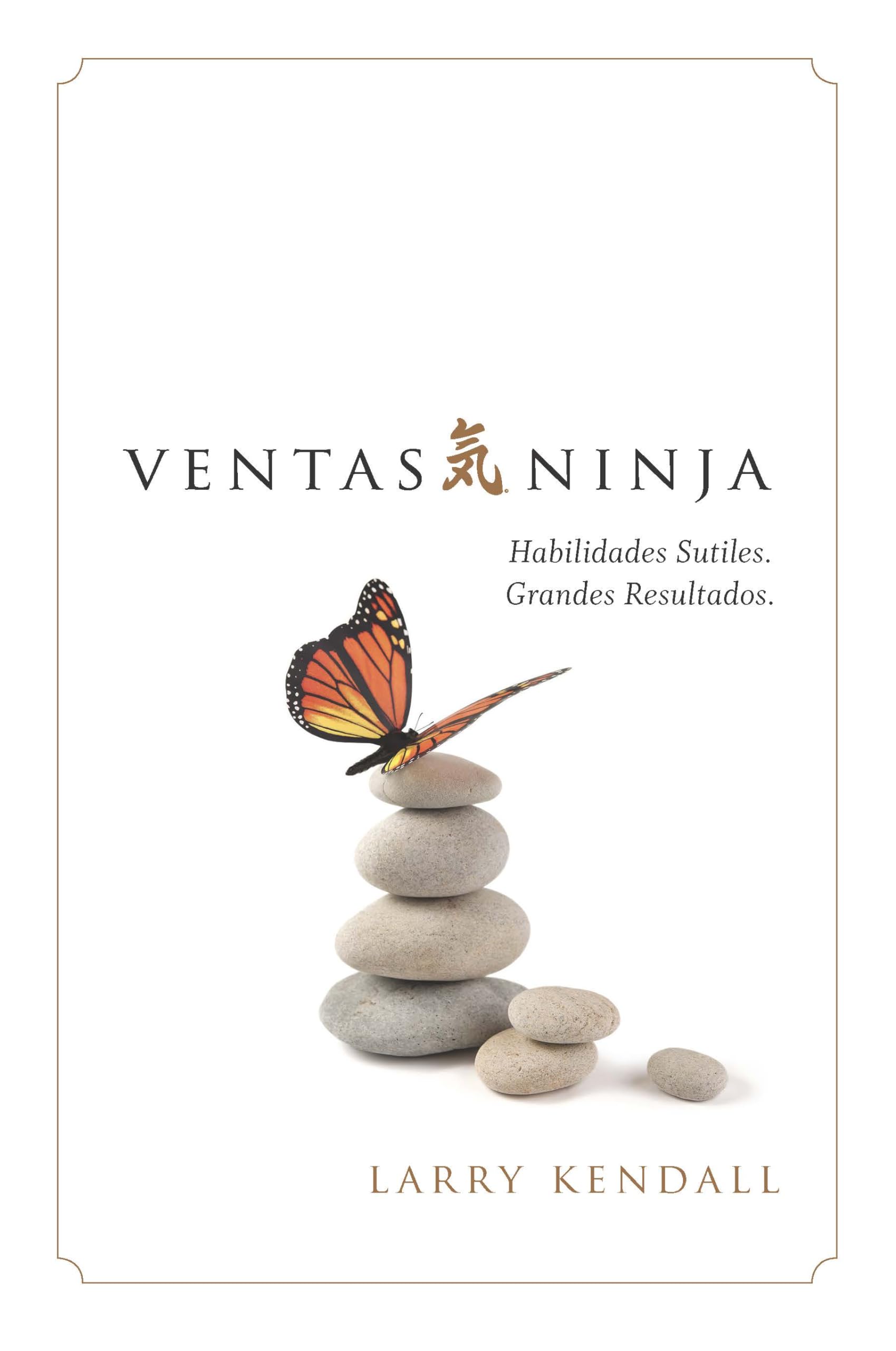 Ventas Ninja: Habilidades Sutiles. Grandes Resultados. — used book cover