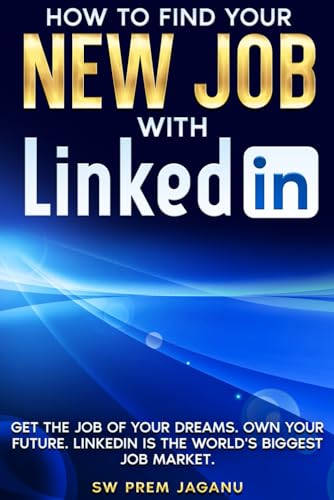 HOW TO FIND YOUR NEW JOB WITH LINKEDIN — used book cover