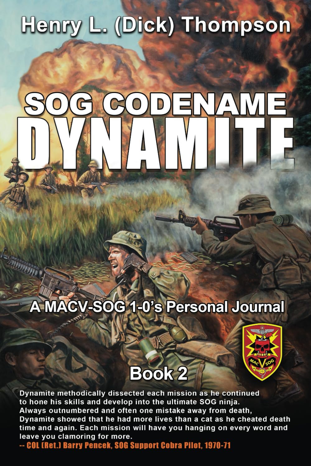 SOG Codename Dynamite: A MACV-SOG 1-0&
