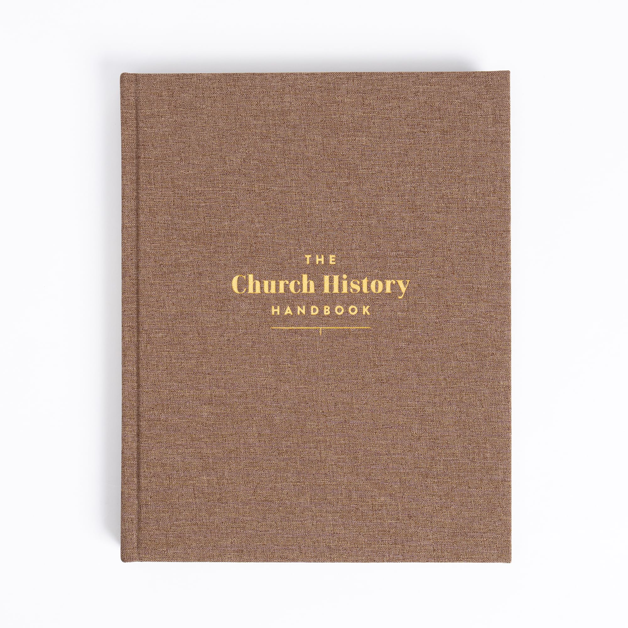 The Church History Handbook, Mocha Cloth Over Board, Full-Color Design, Studies, Commentary, Biographies, Charts, Maps, Timelines — used book cover