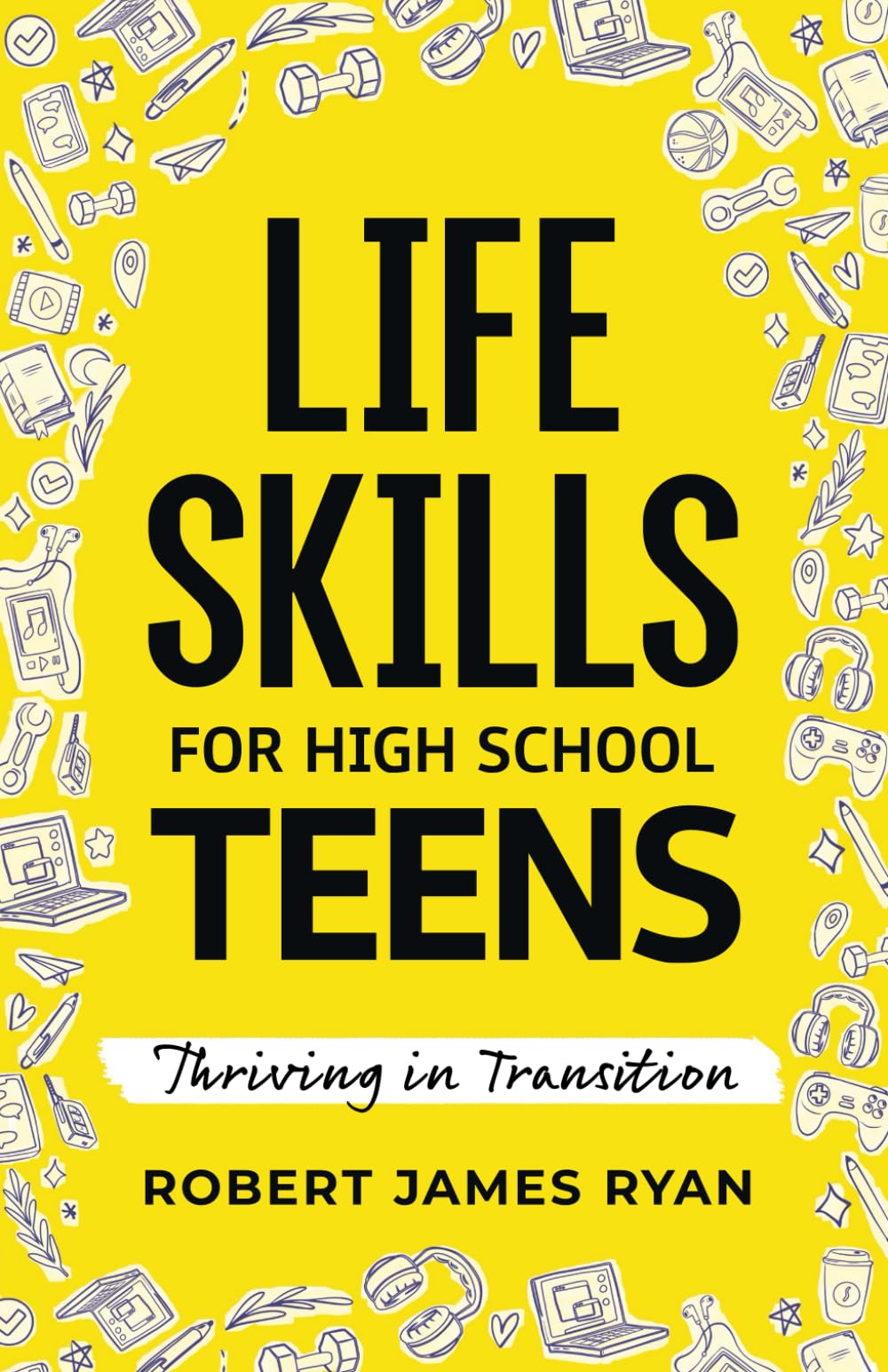 Life Skills for High School Teens — used book cover