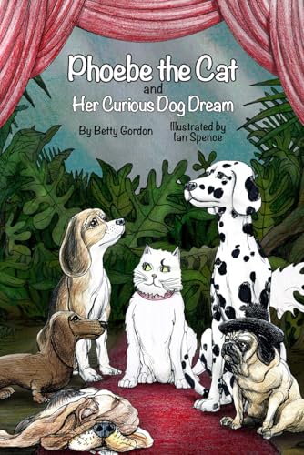 Phoebe the Cat and Her Curious Dog Dream — used book cover