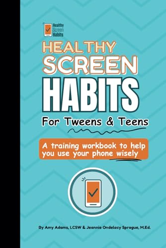 Healthy Screen Habits for Tweens & Teens — used book cover
