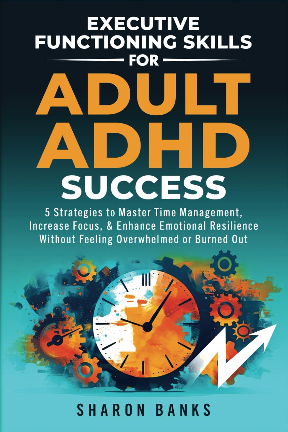 Executive Functioning Skills for Adult ADHD Success — used book cover