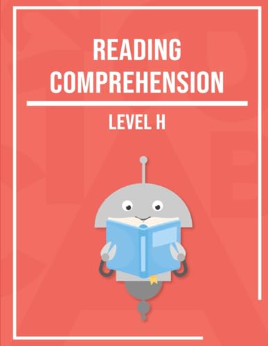 Reading Comprehension: Level H