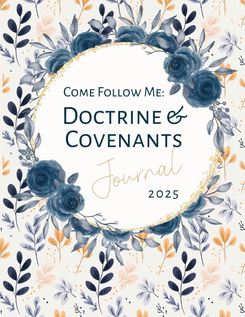 Come Follow Me Doctrine and Covenants Journal 2025 — used book cover