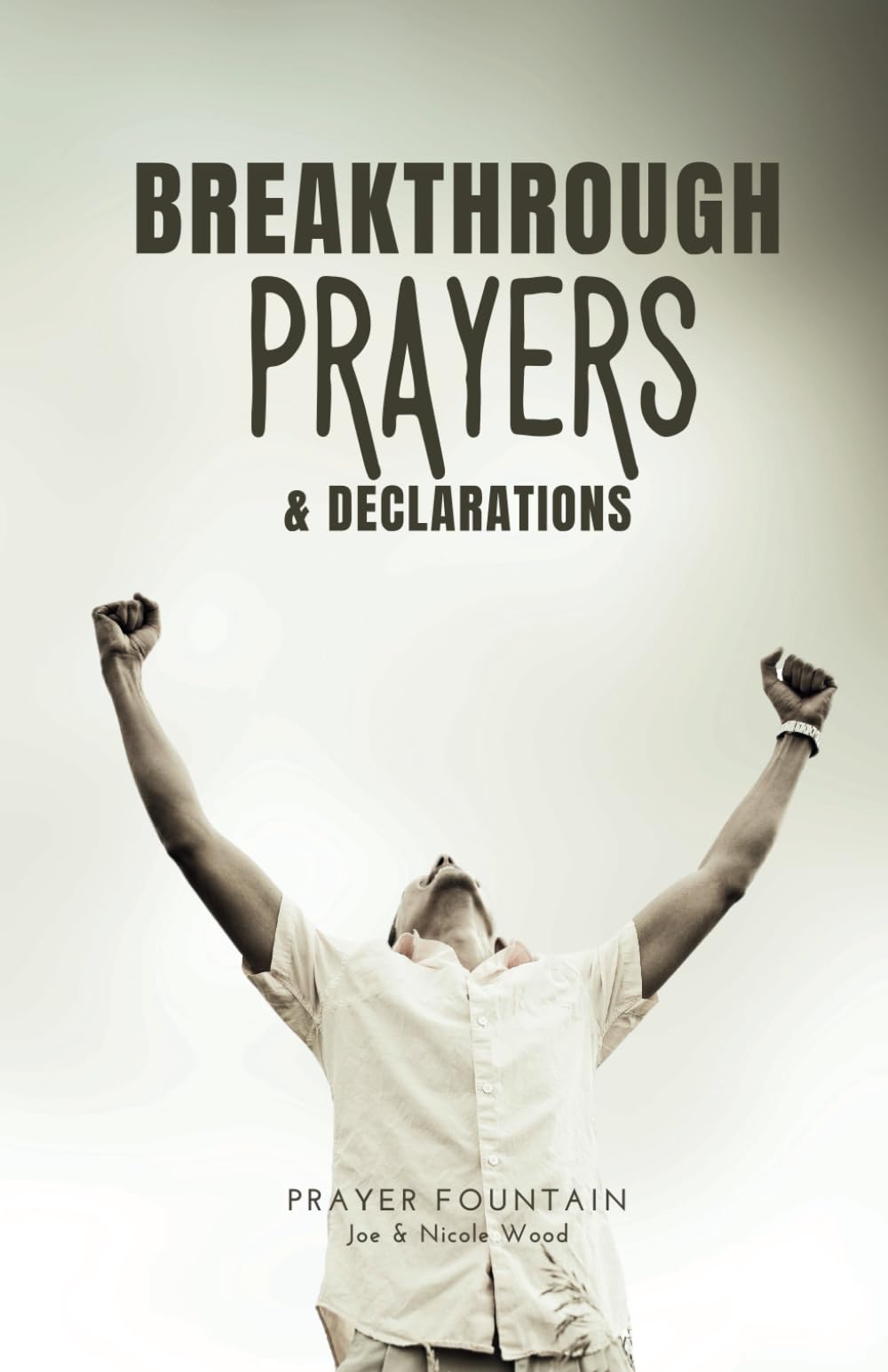 Breakthrough Prayers & Declarations — used book cover