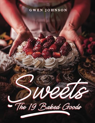 Sweets: The 19 baked goods — used book cover