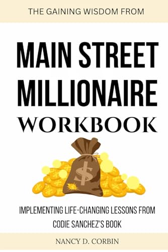 THE GAINING WISDOM FROM MAIN STREET MILLIONAIRE WORKBOOK — used book cover