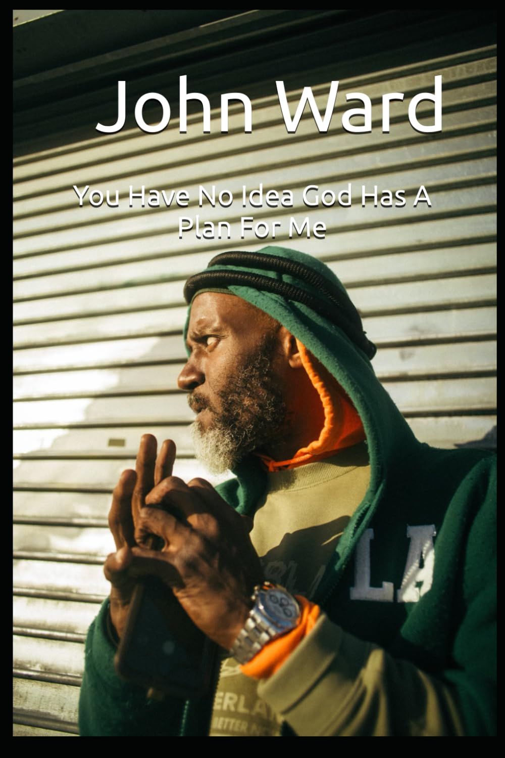 You Have No Idea God Has A Plan For Me