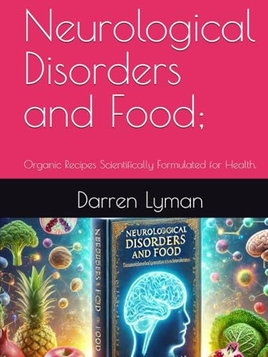 Neurological Disorders and Food; — used book cover