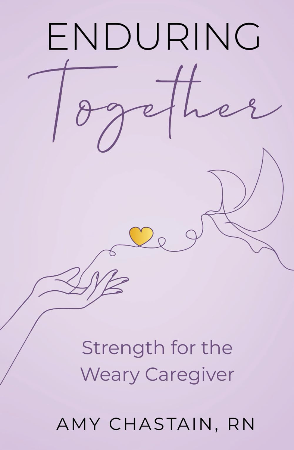 Enduring Together: Strength for the Weary Caregiver — used book cover