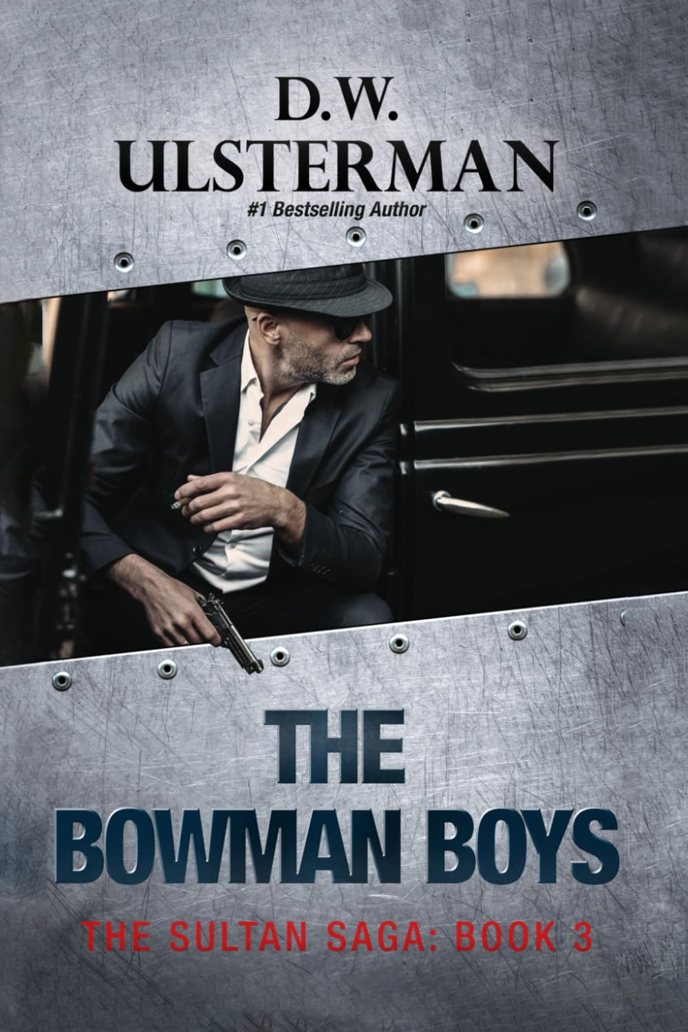 The Bowman Boys: (The Sultan Saga Book 3)