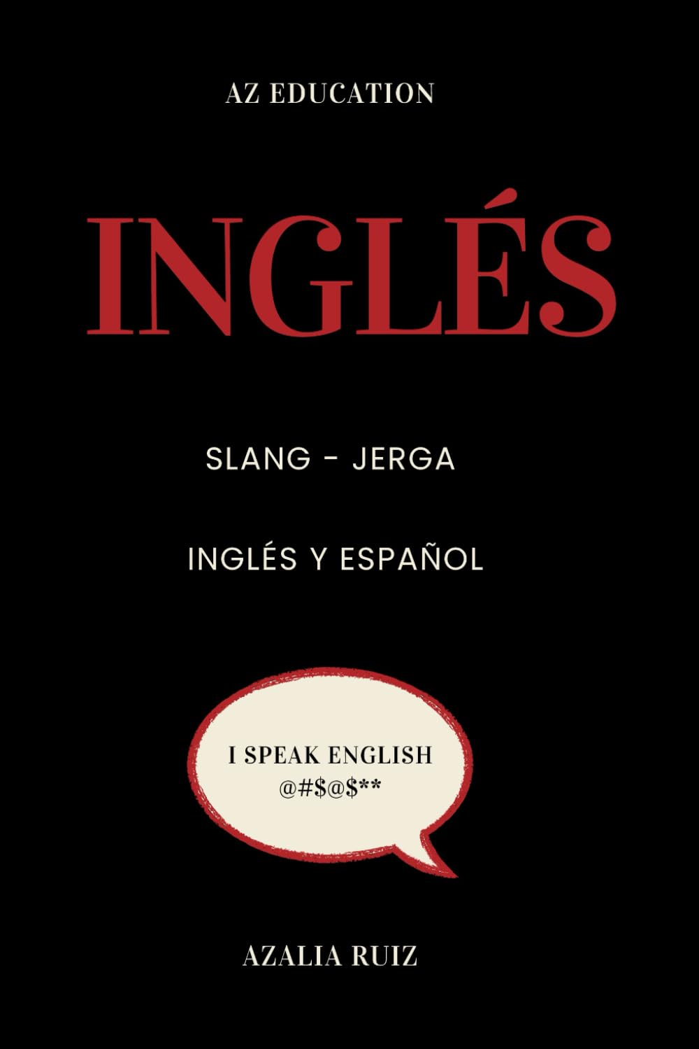 Ingles Jerga: libro de ingles (Spanish Edition)