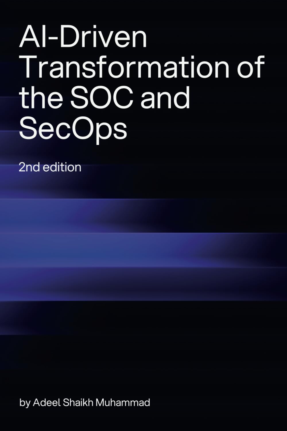 AI-Driven Transformation of the SOC and SecOps — used book cover