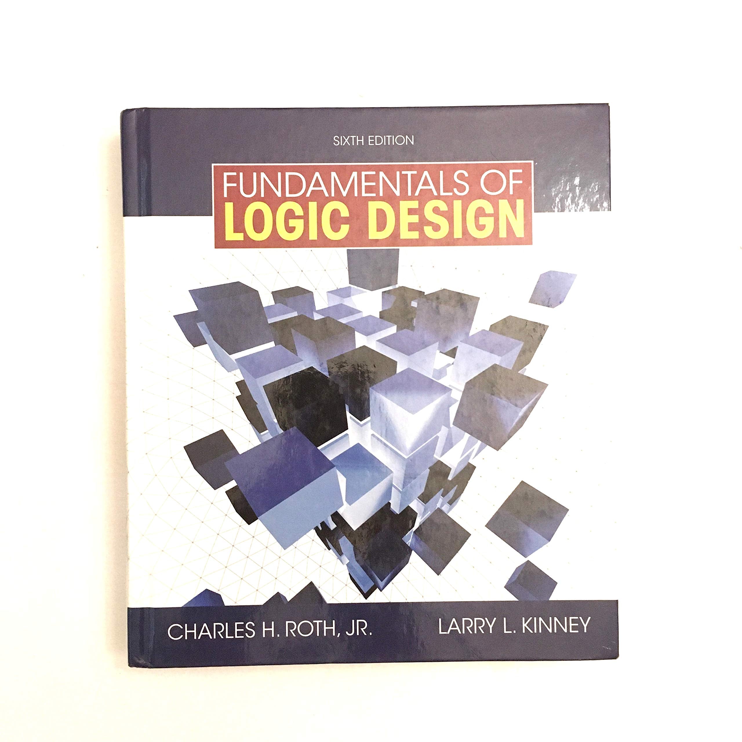 Fundamentals of Logic Design (with Companion CD-ROM)