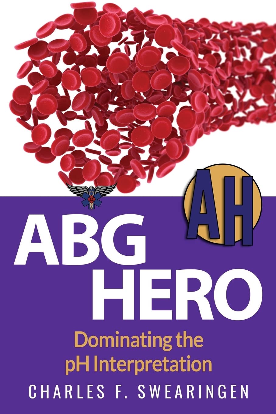 ABG Hero: Dominating the pH Interpretation — used book cover
