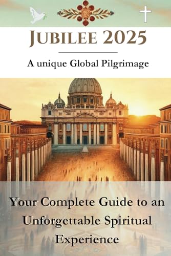 Jubilee 2025 - A unique Global Pilgrimage — used book cover