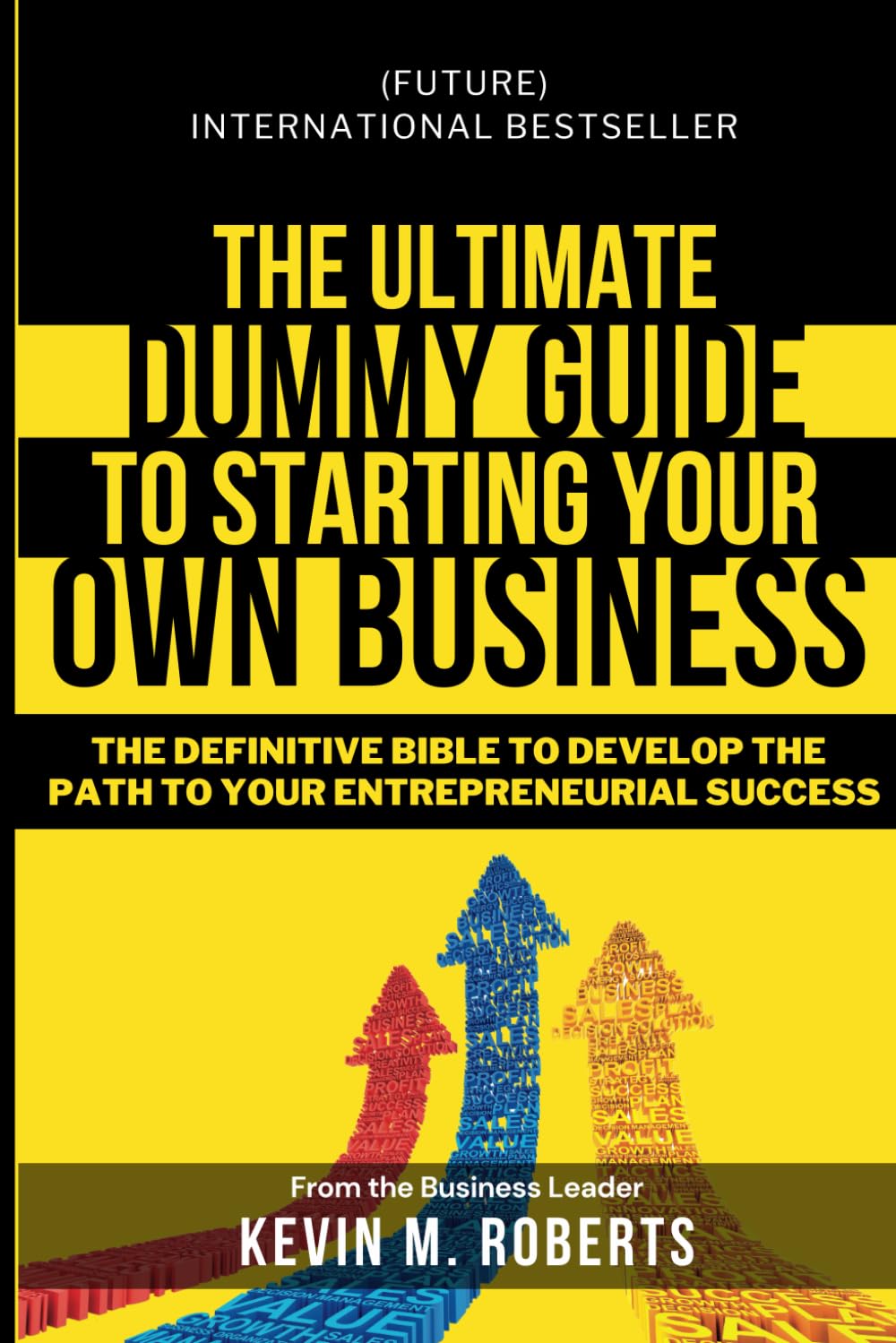 The Ultimate Dummy Guide to Starting Your Own Business — used book cover