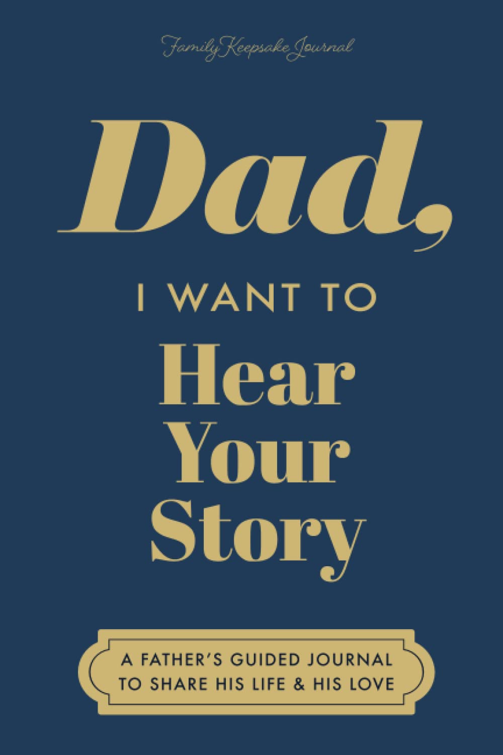 Dad, I Want to Hear Your Story — used book cover
