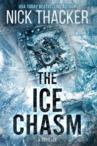 The Ice Chasm (Harvey Bennett Thrillers)