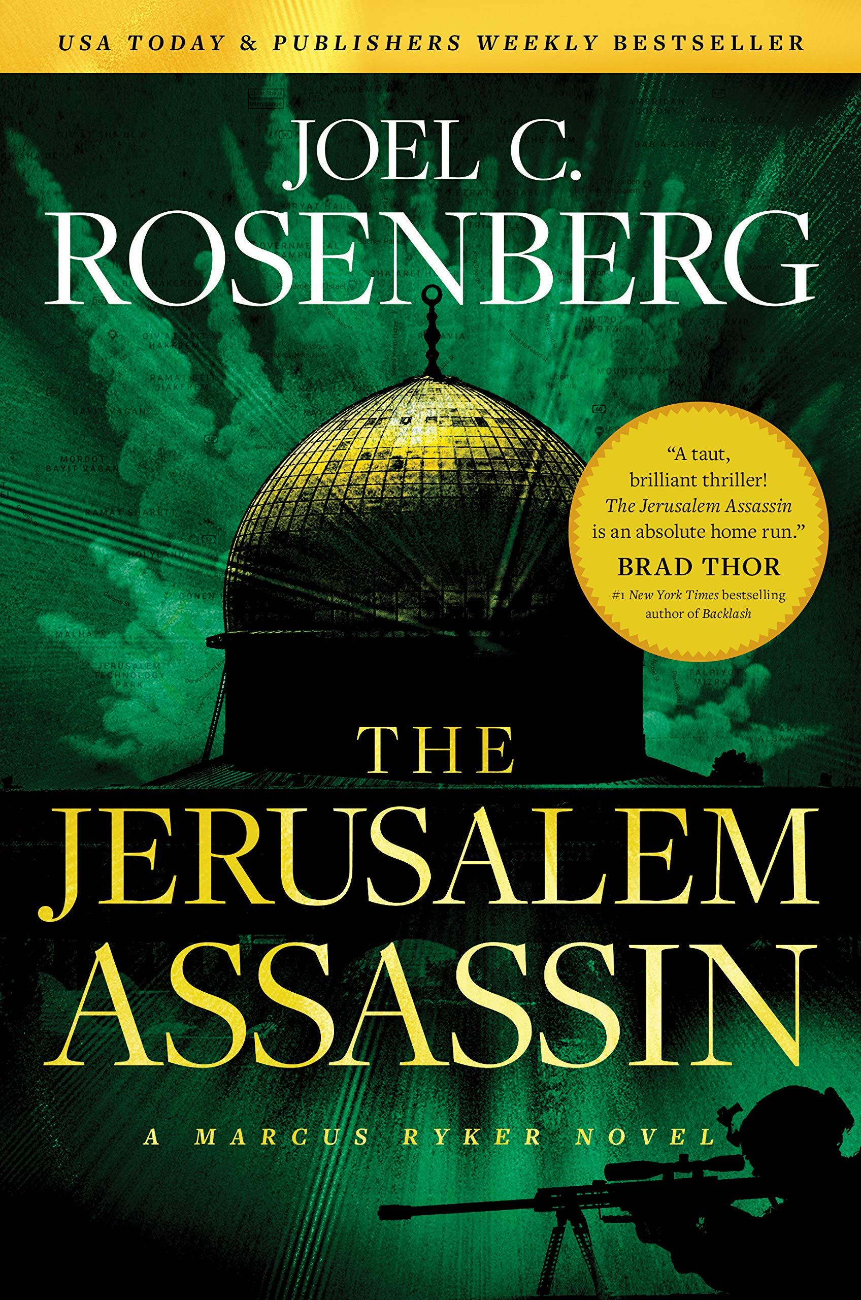 The Jerusalem Assassin: A Marcus Ryker Series Political and Military Action Thriller: (Book 3) (A Marcus Ryker Thriller)