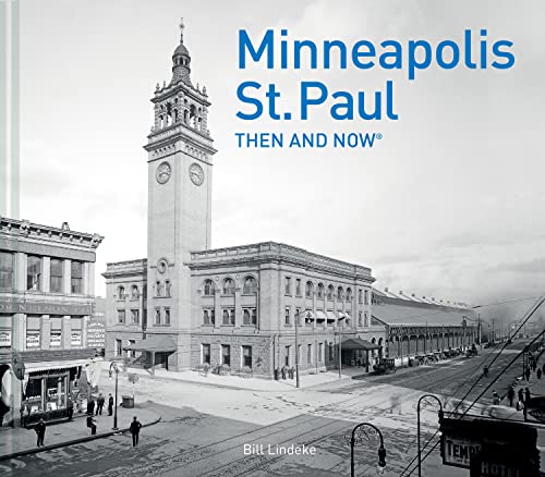 Minneapolis-St.Paul Then and Now® — used book cover